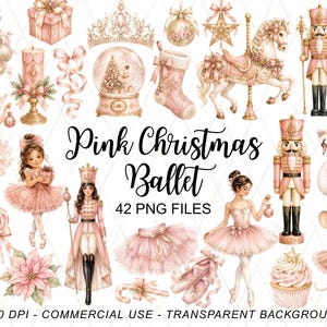 May include: A collection of digital illustrations featuring pink Christmas ballet themes, including nutcrackers, ballerinas, a carousel horse, a swan, a mouse, a snow globe, ornaments, a tree, and ribbons, with the text Pink Christmas Ballet 42 PNG Files.