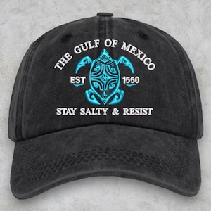 Gulf of Mexico Stay Salty Resistance Embroidered Hat, Anti Trump Hat, Subtle Political Hat, Resist Cap, Not My President, Gift For Democrat