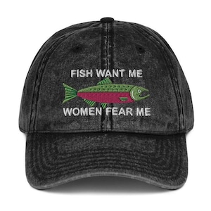 Fish Want Me Women Fear Me Embroidered Hat, Vintage-Style Salmon Dad Cap, Funny Fishing Meme Hat, Adjustable Unisex Gift for Him or Her