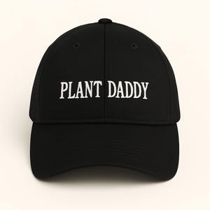 Plant Daddy Embroidered Dad Hat, Plant Lover Gift, Green Thumb Baseball Cap, Gardener Hat, Funny Plant Parent Hat, Garden Lover Gift