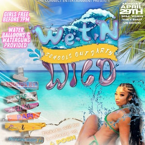 Può includere: Un poster colorato che pubblicizza una festa "Wet 'n Wild" con una donna in bikini verde seduta su una spiaggia. Il poster include il testo "Schools Out Party" e "Sounds by The Film Papi & Special Guest DJ Posh".