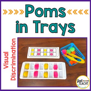 May include: An educational image with the text "Poms in Trays" and "Visual Discrimination." It shows a white tray with yellow and pink pom-poms, a blue basket with pom-poms and yellow tongs, and a card with pink and yellow circles.