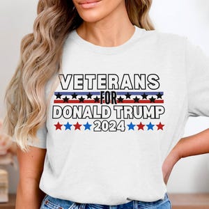 Veterans For Donald Trump 2024 T-Shirt, Patriotic USA Veterans Tee, Election Support Shirt, USA Flag Graphic Tee, Veterans Apparel