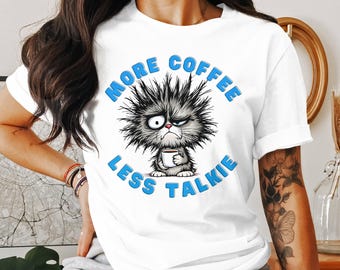 Funny Grumpy Cat Coffee T-Shirt, Sweatshirt, and Tank Top: Unisex Humor Tee
