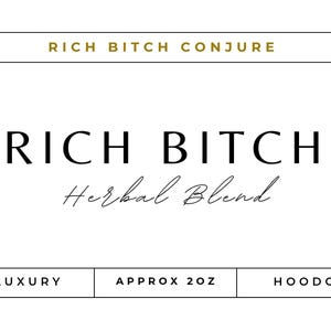 Rich Bitch Hoodoo Luxury Herbal Blend Money Drawing Prosperity Abundance Cash Wealth Spell Ritual Green Candle Magic Mojo Bag Spiritual Bath