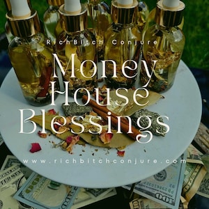 Rich Bitch Conjure Money House Blessings Oil Prosperity Money Drawing Manifestation Abundance Wealth Luck Spell Candle Magick Hoodoo Witches