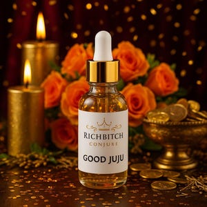 Good Juju Conjure Oil – Hoodoo Oil for Blessings, Positive Energy, Protection & Good Luck | Rich Bitch Conjure Ritual Oil