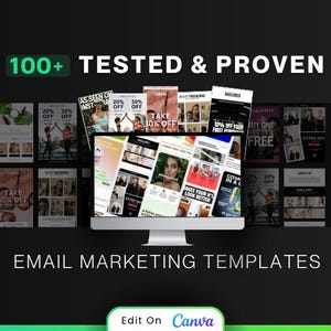 Könnte beinhalten: Eine Collage aus über 100 E-Mail-Marketing-Vorlagen, die auf einem Computerbildschirm angezeigt werden. Die Vorlagen verfügen über verschiedene Designs und Layouts, darunter farbenfrohe Grafiken, Text und Bilder. Der Text auf dem Bildschirm lautet "100+ TESTED & PROVEN EMAIL MARKETING TEMPLATES". Der Text "Edit On Canva" wird am unteren Rand des Bildes angezeigt.