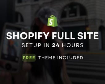 May include: Image with the text "Shopify Full Site" and "Setup in 24 Hours". A green shopping bag logo with the letter "S" is in the upper right corner. The text "Free Theme Included" is at the bottom.