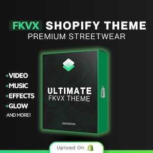 May include: A green and black box with the text "FKVX SHOPIFY THEME" and "ULTIMATE FKVX THEME" in white. The box also has the text "2025 EDITION" in white. The box is on a black background.