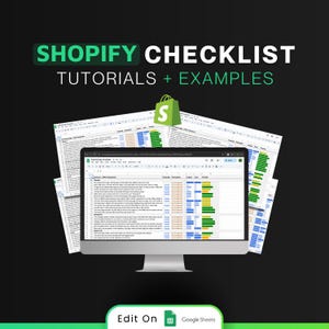 May include: A computer screen displaying a Google Sheet with the title "Shopify Checklist: Tutorials + Examples". The sheet contains a checklist of items to consider when setting up a Shopify store. The sheet is organised into columns with headings such as "Element", "Evaluation", "Impact", and "Priority". The sheet is colour-coded to indicate the importance of each item. The sheet is editable in Google Sheets.