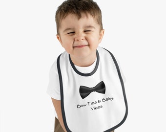 Bow Ties & Baby Vibes Bib, Baby Jersey Bib, New Baby Gifts, Toddlers Bib, Babys Bib, Cool Baby Gifts, Cute Baby Clothes, Baby Girl/Boy Bibs