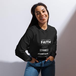 Faith can move mountains Garment-dyed heavyweight long-sleeve shirt