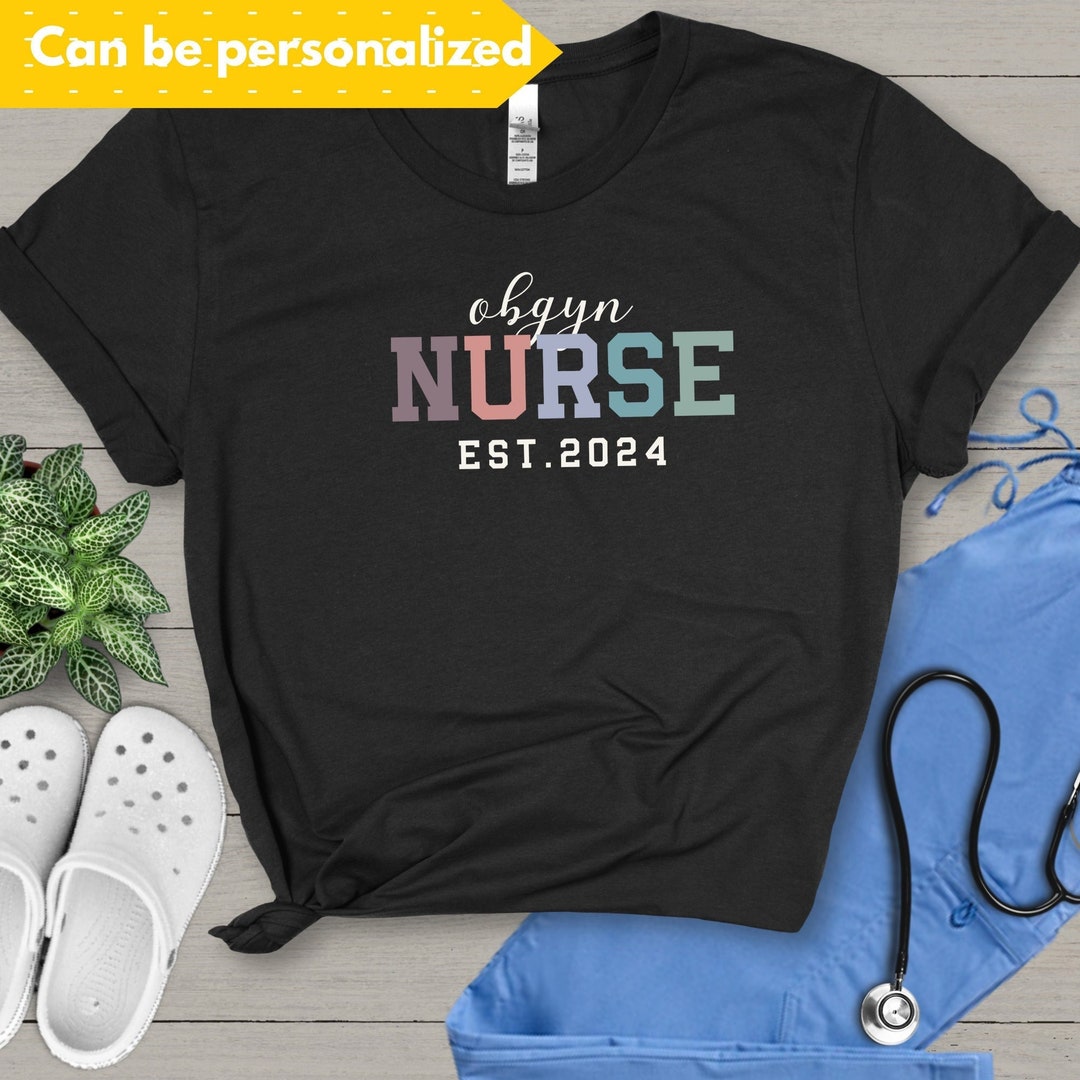 Obgyn, Obgyn Gifts, Obgyn Nurse, Obgyn Nurse Gift Shirt Nursing School ...
