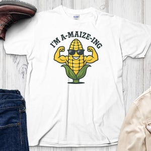 Funny Corn T-Shirt: I&#39;m A-Maize-Ing Graphic Tee