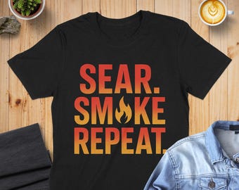 Sear Rauch Rauch wiederholen BBQ Shirt lustiges Grillmaster Geschenk für Männer Sommer Kochen T-Shirt mit Flamme Grafik für Outdoor Chef Dad Hinterhof Pit Boss