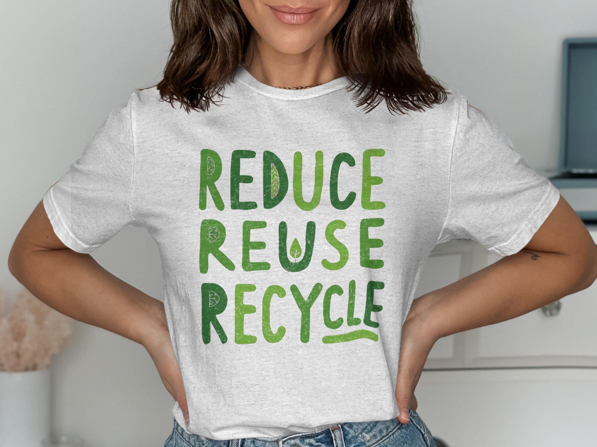 Eco-friendly Reduce Reuse Recycle Graphic Tee, Inspirational ...
