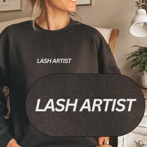 Lash Artist Shirt Lash Artist Sweater Eyelash Salonwear Custom Lash Artist Sweatshirt Esthetician Gift for Lash Artist Hoodie Lash Extension