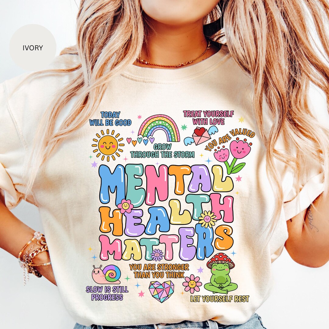 Mental Health Matters Shirt, Positive Affirmation T-shirt, Self Care ...