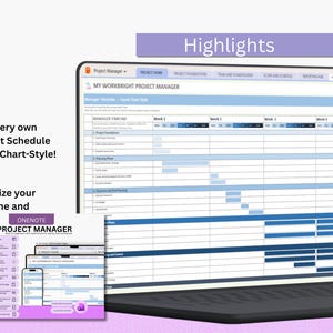 May include: A digital project management tool displayed on a laptop screen, featuring a Gantt chart-style timeline labeled My Workbright Project Manager. The interface includes tabs for project foundations, team, and schedule, with text highlights.