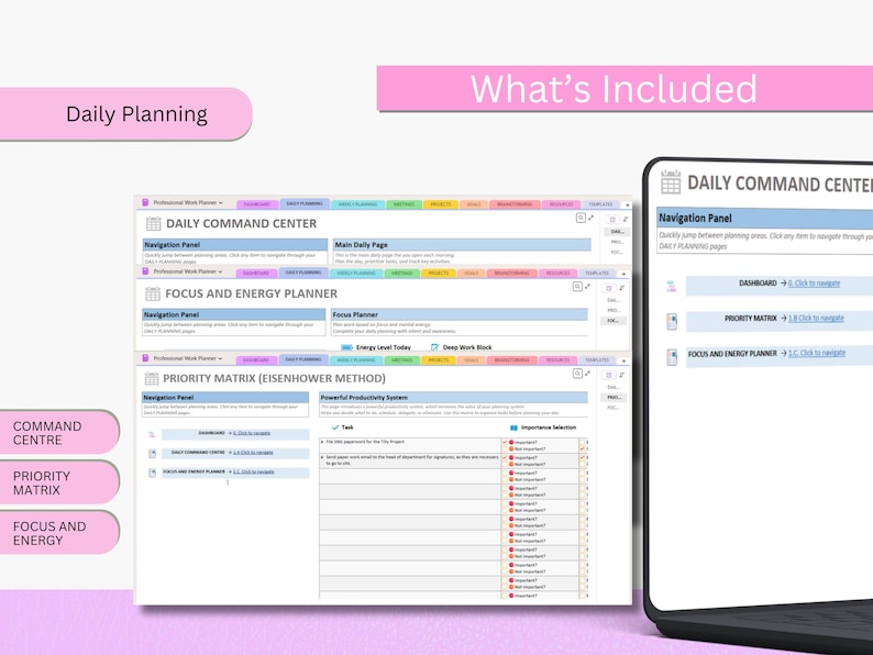 May include: A digital planner interface with sections labeled "Daily Command Center," "Focus and Energy Planner," and "Priority Matrix." The screen displays a task list and navigation options. The words "Daily Planning" and "What's Included" are also visible.
