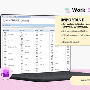 May include: A laptop screen displaying a digital planner interface titled My Workbright Graphics with columns for Motivation, Self Care, Health & Fitness, and Home & Office. A text box states: IMPORTANT. Only available to Windows users. NOT COMPATIBLE WITH MAC/IOS.