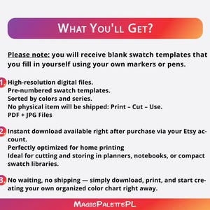 May include: A digital download graphic with the text "WHAT YOU'LL GET?" and numbered points detailing the product: high-resolution digital files, pre-numbered swatch templates, and instant download. The graphic includes the text "MAGICPALETTEPL".