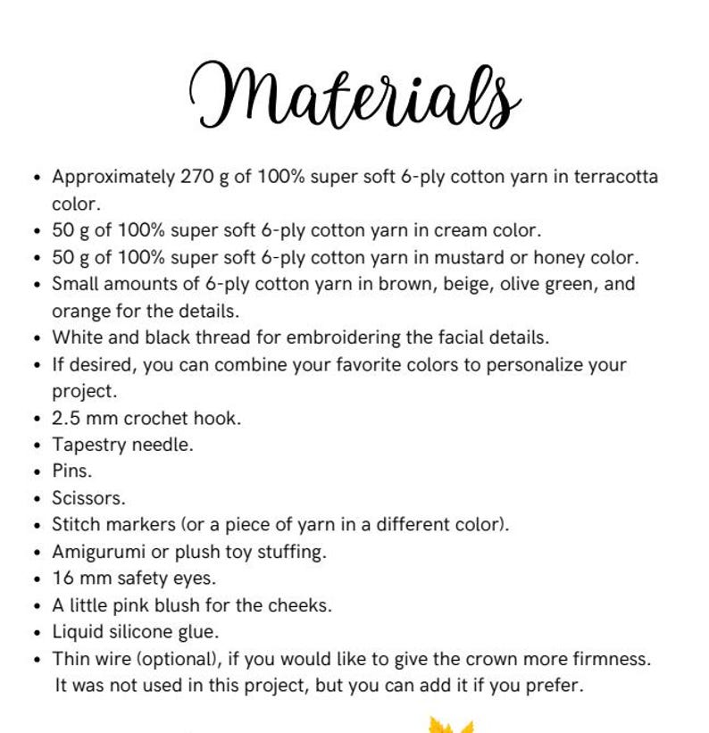 May include: A list of materials for a craft project titled Materials. It includes 270g of terracotta, 50g of cream, and 50g of mustard 6-ply cotton yarn, plus brown, beige, olive, orange yarn, white and black thread, 2.5mm hook, needle, pins, scissors, markers, stuffing, 16mm safety eyes, blush, glue, and wire.