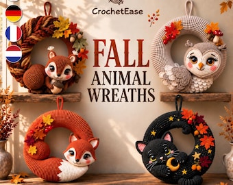 May include: Four crocheted wreaths featuring a squirrel, an owl, a fox, and a black cat, decorated with autumn leaves, berries, and acorns. The text "CrochetEase" and "FALL ANIMAL WREATHS" is centered above the wreaths on a light background.