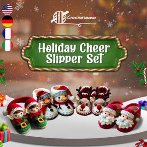 Holiday Cheer Slipper Set: Crochet Patterns for Elf, Reindeer, Santa, and Snowman - PDF Multi-Language (English, French, German, Italian)