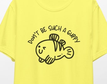 Camiseta Don't Be Such a Guppy, camiseta unisex para adultos, La Sirenita, camiseta Flounder para Disney World, Disneyland o Disney Cruise, divertida camiseta de Disney