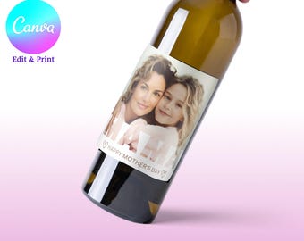 Editable Photo Mother's Day Wine Label Template, Personalized Wine Label Template Digital Download Mother's Day Gift Instant Download