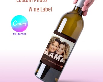 Editable Photo Mother's Day Wine Label Template, Personalized Wine Label Template Digital Download Mother's Day Gift Instant Download