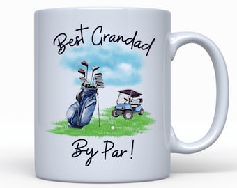 Golf Mug For Grandad, Golf Gift For Grandad, Fathers Day Gift, Golfing Birthday Present, Gift For Golfer, Best Grandad By Par, Golfing Gift