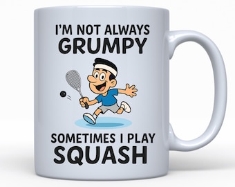 Funny Squash Mug, Gift For Squash Player, Squash Gift, Gift For Dad, Father's Day, Birthday Present, Gift For Him, Gift For Boyfriend