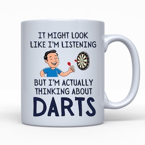 Funny Darts Mug, Gift For Darts Player, Darts Fan Gift, Darts Gift For Dad, Fathers Day, Birthday Present, Gift For Boyfriend, Christmas