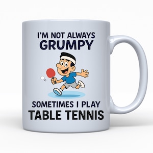 Table Tennis Gift For Him, Funny Table Tennis Mug, Gift For Ping Pong Player, Gift For Dad, Father's Day, Birthday Present, Gift For Husband