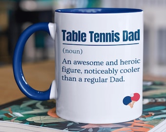 Table Tennis Mug, Gift For Dad, Funny Table Tennis Gift, Ping Pong Gift, Father&#39;s Day, Birthday Present, Table Tennis Player, Gift For Him