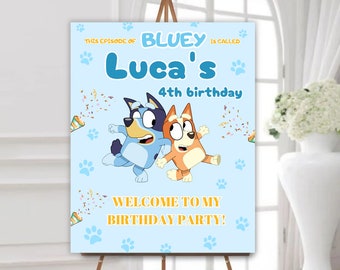 Panneau de bienvenue modifiable chien bleu pour garçon Bluey anniversaire signe Bluey Invitation garçon chien bleu anniversaire bienvenue Planel Boy Bluey inviter BB05