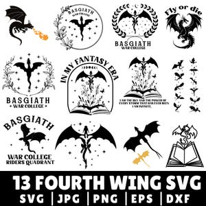 Puede incluir: Una colección de archivos SVG en blanco y negro con temática de dragones. Los diseños incluyen dragones, texto y elementos florales. El texto incluye "Basgiath War College", "In My Fantasy Era" y "Fly or Die". La parte inferior de la imagen dice "13 Fourth Wing SVG".