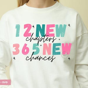 Gelukkig nieuwjaar png, nieuwjaar png, glitter 12 nieuwe hoofdstukken 365 nieuwe kansen png, pastel nieuwjaarsshirtontwerp, nieuwjaarssublimatie png.