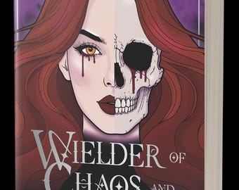 Wielder of Chaos and Carnage SIGNED paperback