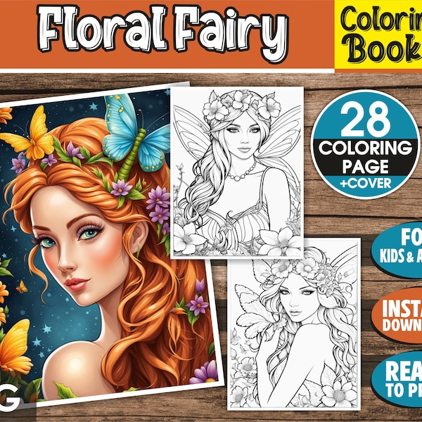 Floral Fairy Coloring Book – 28 Floral Fairy Coloring Pages for Adults & For Kids - Instant Download Coloring Book – Ready To Print