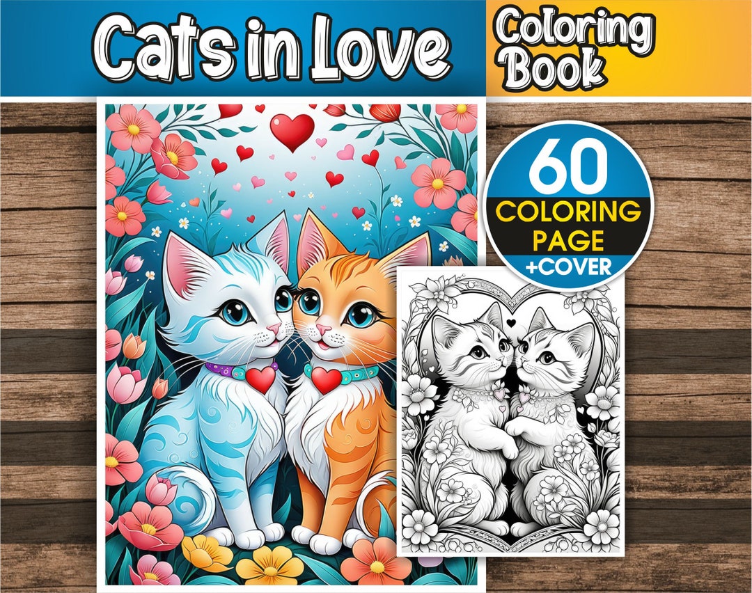 Cats in Love Coloring Book – 60 Cats in Love Coloring Pages for Adults ...