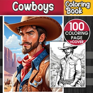 Cowboys Coloring Book – 100 Cowboys Coloring Pages - Instant Download Coloring Book – Coloring Page – Printable Coloring
