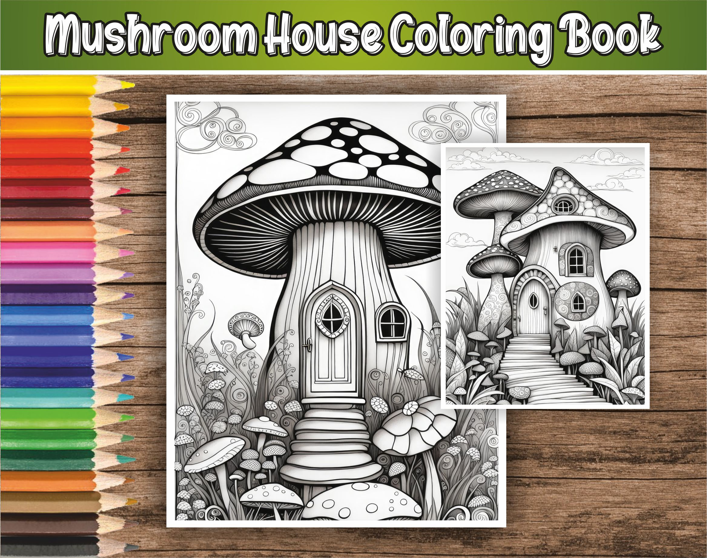 Mushroom House Coloring Book – 84 Mushroom Houses Coloring Pages for Adults & for Kids - Instant ...