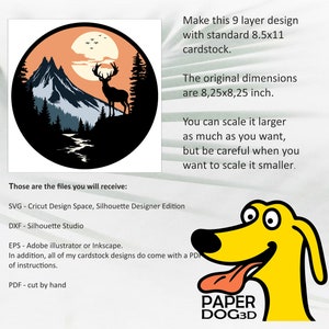 May include: A 9-layer papercraft design featuring a mountain scene with a deer, moon, and trees. The design is 8.25 inches by 8.25 inches and can be scaled to fit standard 8.5x11 cardstock.