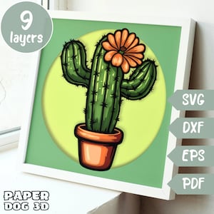 KAKTUS BLÜTE Schattenbox Vorlage 3D Geschichtet SVG Für Karton, Multilayer Papierschnitt Cricut, Silhouette Dxf, Muster Schnittdatei Pdf, DIY Cabin