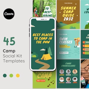 May include: A set of 45 camp social kit templates. A phone displays a design that says "Best Places to Camp in the PNW". Other designs include "Summer Camp Guide 2032", "Why We Love Camp", and "Outdoor Safety Tips".