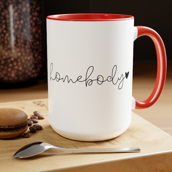 Homebody Coffee Mug - Two-Tone 15oz Cup, Great Gift for Her, Unique Mothers Day Present, Homebody Gift, trendy gift, unique gift, cozy gift